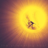 The Shimmering Hour (apachennov)