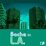 Bache in LA (Bi4)